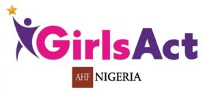 AHF-Nigeria Urges Governments to Adopt Girls Act Model to Curb HIV